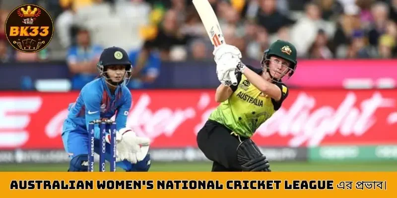 Impact of Australian Women's National Cricket League